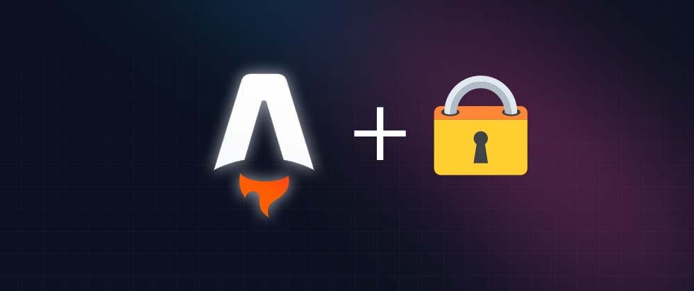 How to add authentication to your Astro site
